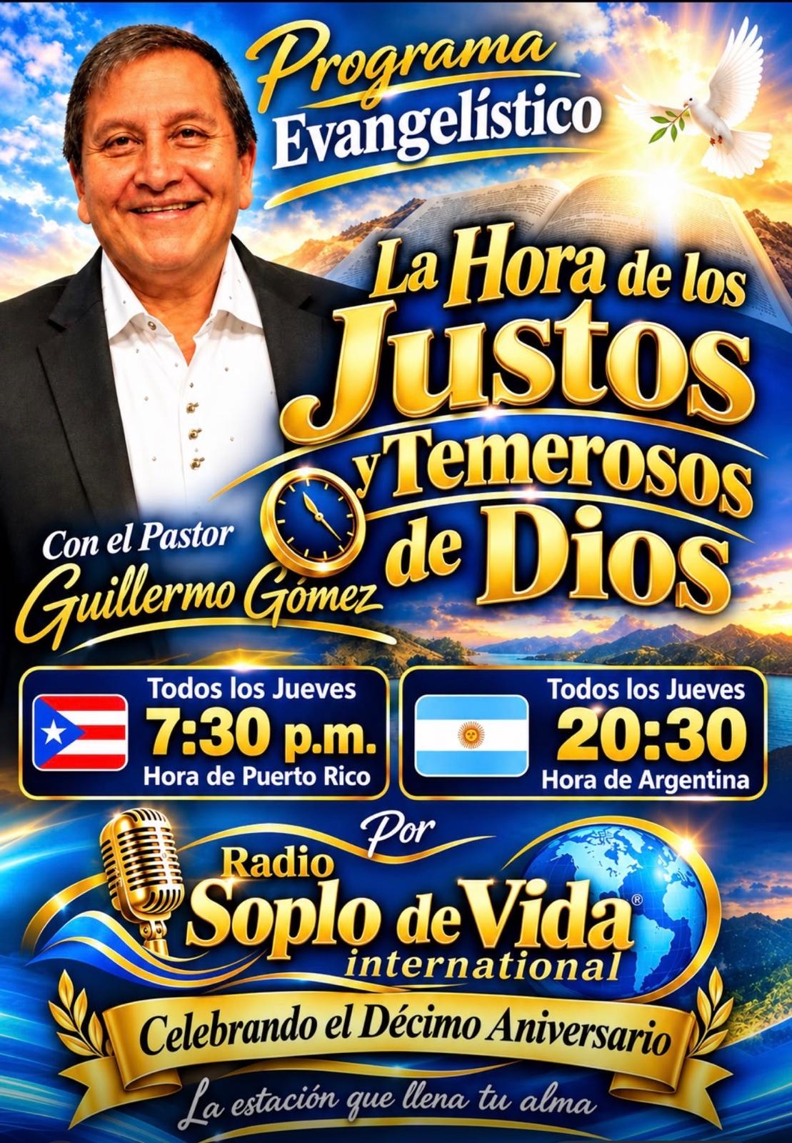 La Hora de los Justos y Temerosos con Guillermo Gómez
